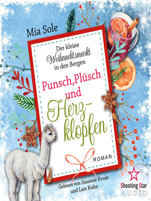 cover image of Plunsch, Plüsch und Herzklopfen--Der kleine Weihnachtsmarkt in den Bergen, Band 3 (ungekürzt)
